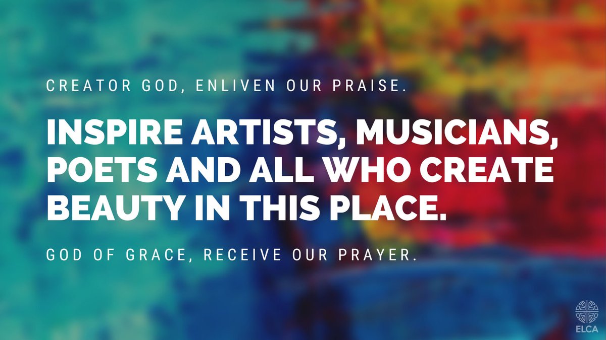 Creator God, enliven our praise. Inspire artists, musicians, poets and all who create beauty in this place. God of grace, receive our #prayer.