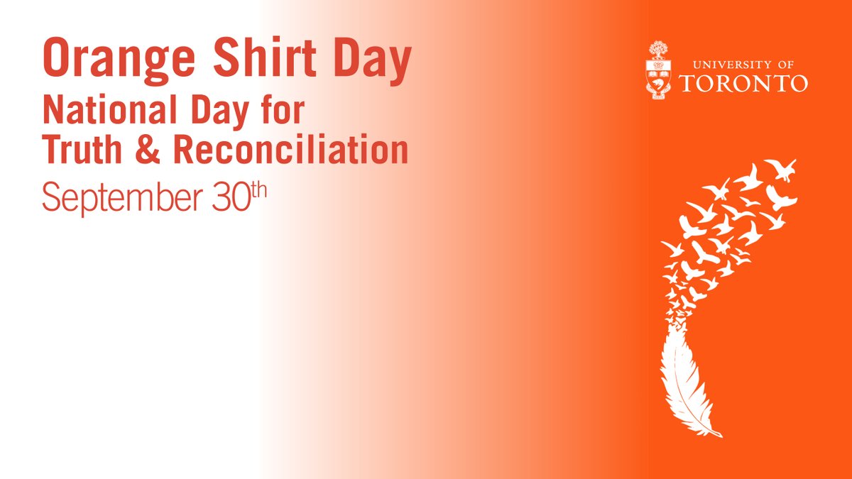 This Friday, join us in honouring the experiences of residential school survivors at a #UofT wide event to recognize #OrangeShirtDay and National Day for Truth and Reconciliation #NDTR. #UofTalumni may watch the livestream online. More information here: bit.ly/3QQWGEW