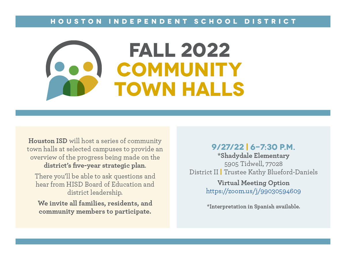 TONIGHT‼ Our first #HISD Community Town Hall is @ShadydaleRams - or you can join us virtually: zoom.us/j/99030594609 We want to hear from you!