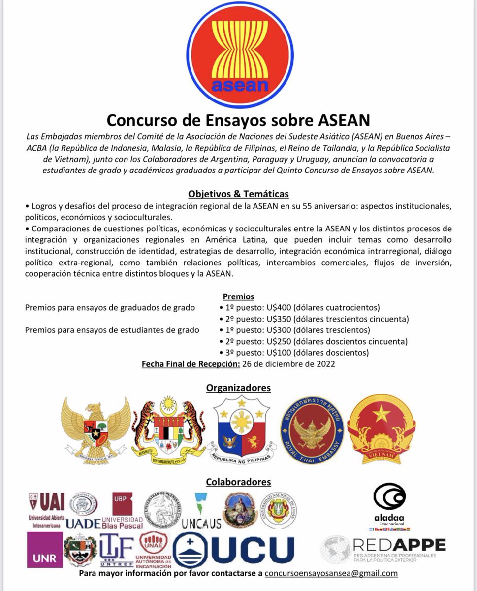 Embajada de Vietnam en Argentina (@embajadavietnam) on Twitter photo Concurso de ensayos sobre la #ASEAN organizado por las Embajadas del Comité de la #ASEAN en Buenos Aires y dirigido a estudiantes de grado y graduados en #Argentina, #Uruguay y #Paraguay. Para mayor información contactarse a concursoensayosansea@gmail.com Concurso de ensayos sobre la #ASEAN organizado por las Embajadas del Comité de la #ASEAN en Buenos Aires y dirigido a estudiantes de grado y graduados en #Argentina, #Uruguay y #Paraguay. Para mayor información contactarse a concursoensayosansea@gmail.com