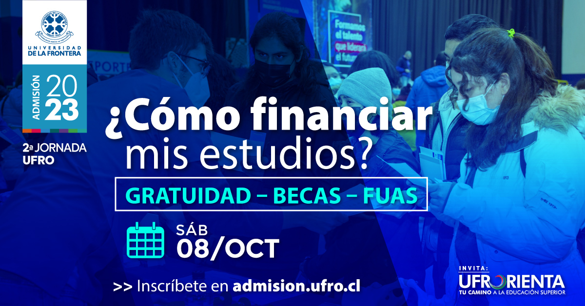 AdmisionUfro's tweet photo. ¡Inscríbete en la Jornada UFRO: Beneficios Estudiantiles 📝! Completa el formulario en https://t.co/22g4YHEGlk y participa.📲 Te esperamos el 8 de octubre en el Aula Magna UFRO 💙 #admisión2023 #UFROrienta #temuco #BeneficiosEstudiantiles https://t.co/OT0WAijkio