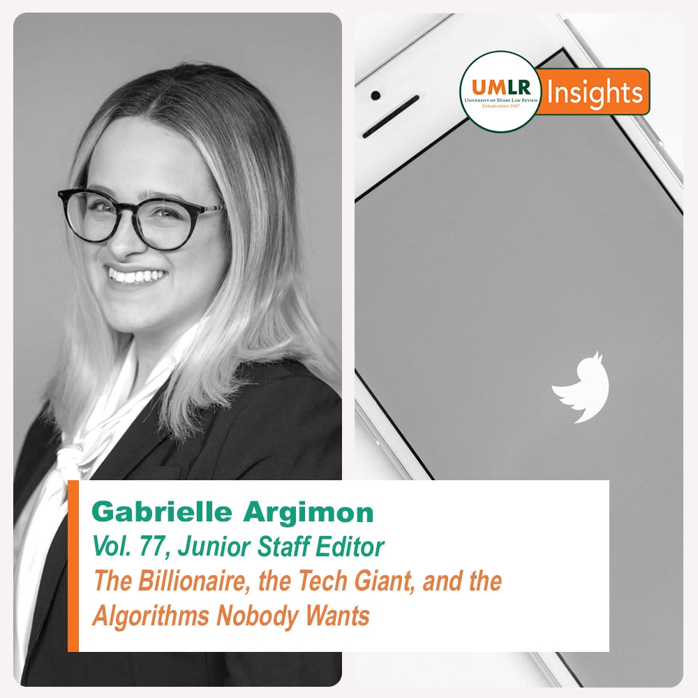 UMLawReview's tweet photo. Will Elon Musk be required to buy Twitter? Volume 77 Junior Staff Editor Gabrielle Argimon discusses Twitter, Inc. v. Musk et al. and its connection to social media algorithmic accountability.
Link: https://t.co/nXHV9q8T6m
#UMLR #miamilawschool #miamilaw https://t.co/qCHhGs1rDm