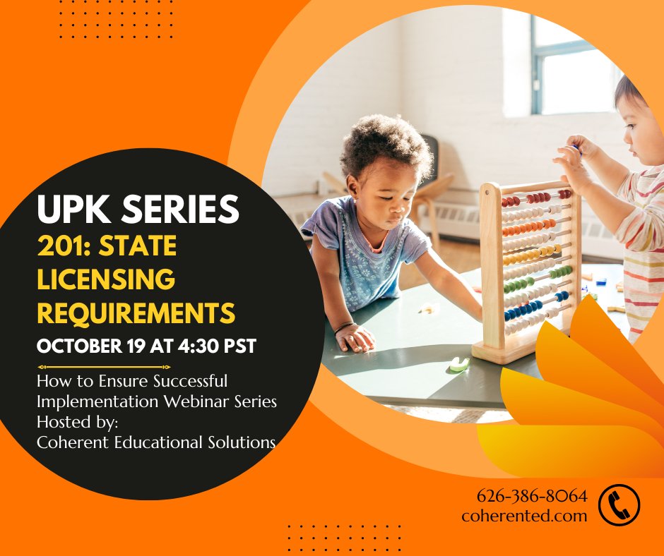 CoherentEducat1's tweet photo. Are you interested in learning more about How to Ensure Successful Implementation for Universal PreK Webinar Series 201: State licensing Requirements? To sign up go to: https://t.co/4aLaAHK13u #Coherented #SuccessfulUPK #teachers https://t.co/tTFUBa8kY4
