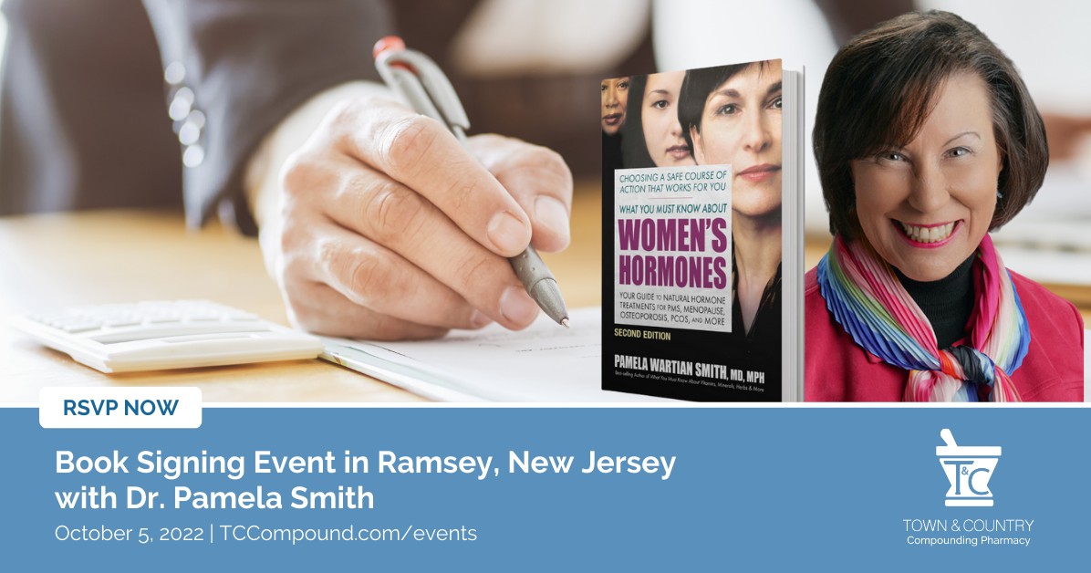 Meet the world-renowned hormone specialist, Dr. Pamela Smith in-person on Oct 5, 2022 at Town & Country Compounding!

RSVP before October 1st: bit.ly/3R2ofen 

#TCCompound #RamseyNJ #NewJersey #NJ #WomensHealth #WomensHormones #Hormone #PMS #Menopause #Osteoporosis #PCOS