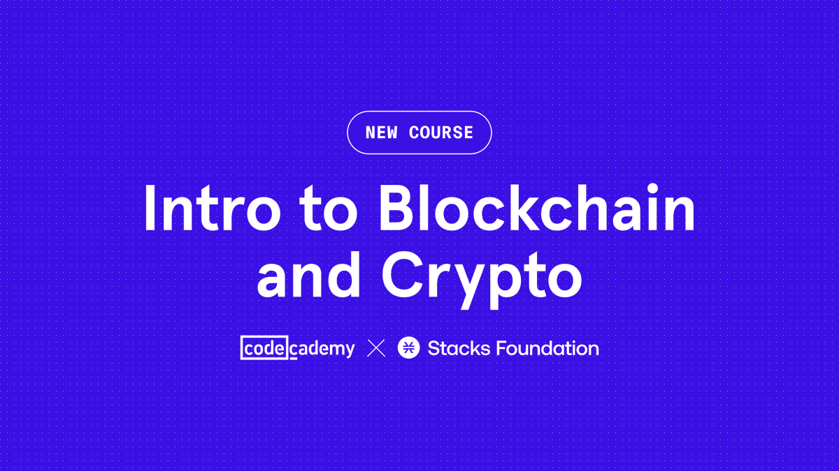 Codecademy's tweet image. We’ve just launched a free and beginner-friendly course! 🎉

Dive into the tech underlying Web3, the Metaverse, and cryptocurrency in our new course Intro to Blockchain and Crypto — made in partnership with @StacksOrg. 

Check it out: bit.ly/3r29fTj