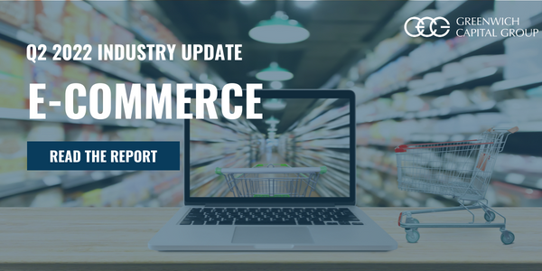 Greenwich_Cap's tweet photo. GCG’s Q2 2022 E-Commerce Industry Update provides an overview of the latest trends in the sector, including recent performance, valuation multiples, and the state of the middle-market M&amp;A environment. Read the full update here: https://t.co/1YbVWgIj0U https://t.co/pP0QMVNWzI