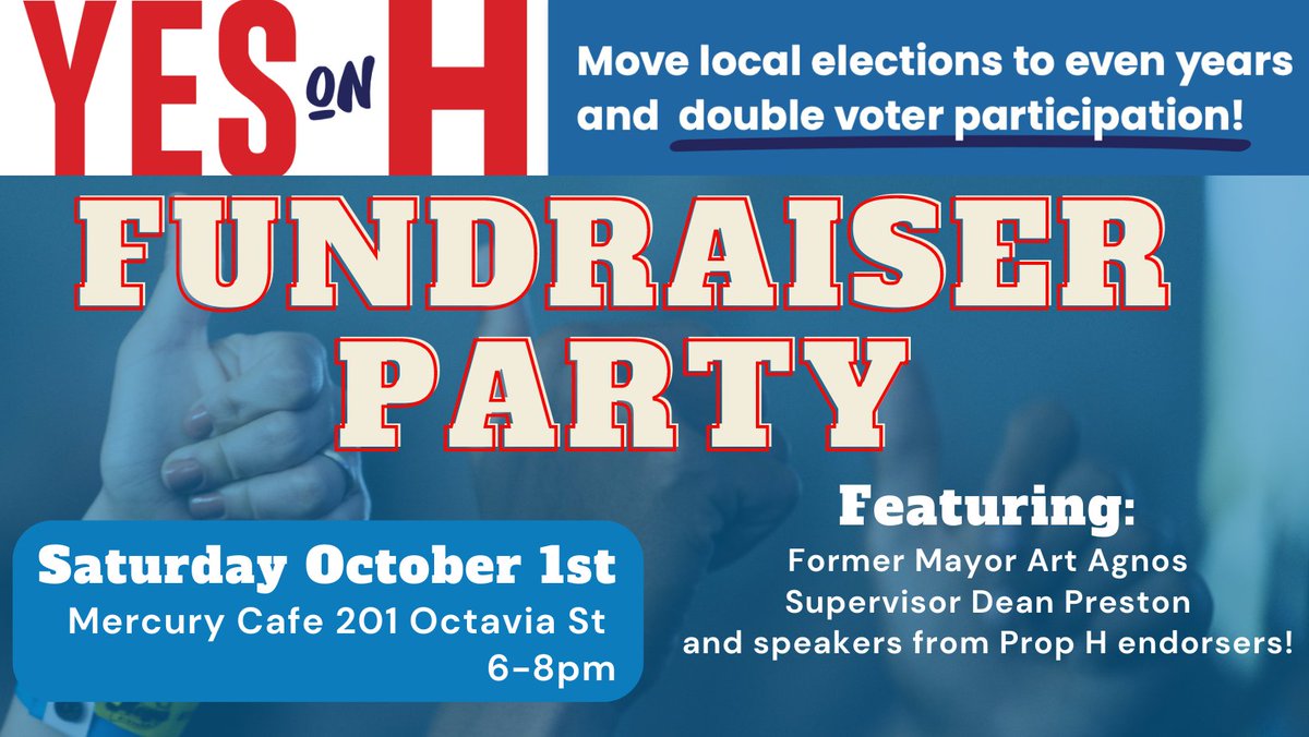 SFRisingAction's tweet photo. Prop H would move city elections in San Francisco from odd to even years, DOUBLING voter turnout and strengthening our local democracy.
Join the Yes on H fundraiser party this Saturday from 6-8pm at Mercury Cafe to help us win better turnout in local elections! #UptheVote https://t.co/VqcdGuiE1v