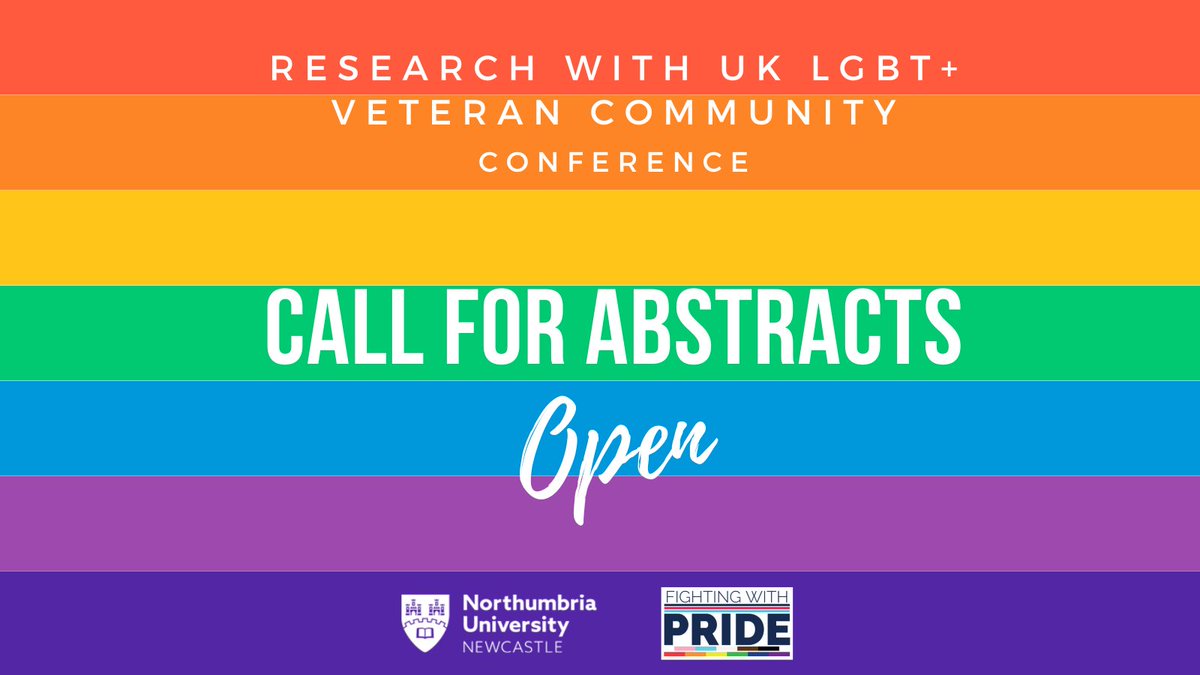 The call for abstracts is now open for the first #annualconference on research with the UK #LGBT+ #veteran community! We are hosting the conference at @NorthumbriaUni in partnership with @fightingwpride Find out more information here👉 northumbria.ac.uk/business-servi…