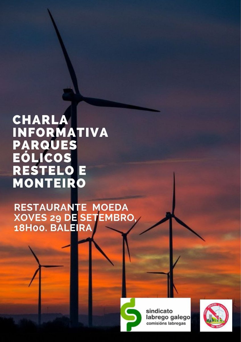 SLG_labregxs's tweet photo. #StopEólicos
ℹ️Charla informativa sobre os parques eólicos #Restelo e #Monteiro🔎ESTE XOVES 29 de setembro
no restaurante Moeda (#Baleira) ás ⏰18h 🗣️ https://t.co/jeBEZ2VVwF