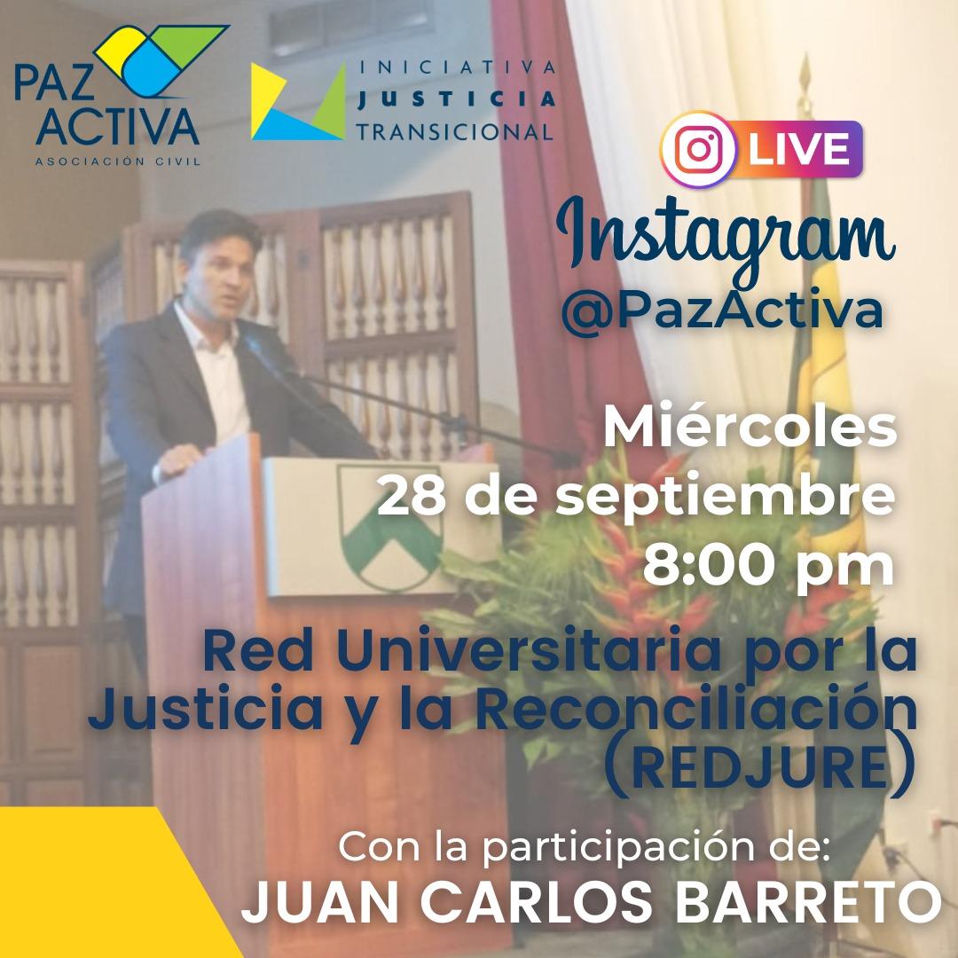 TransicJusticia's tweet photo. Acompáñanos este miércoles #27Sep a las 8:00pm a través de la cuenta de Instagram @pazactiva

Junto al coordinador de la Red Universitaria por la Justicia y la Reconciliación, Juan Carlos Barreto, y moderado por el @Sociologo1 Luis Cedeño 

#REDJURE #teinteresa https://t.co/Wa2KvEMk3t
