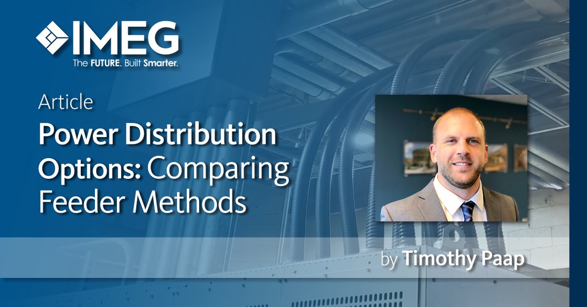 IMEGcorp's tweet image. An article on power distribution systems by IMEG&apos;s Tim Paap is one of Consulting-Specifying Engineer&apos;s most-read articles for the past week. Way to go, Tim! #weareIMEG #weareHiring #powerdistributionsystems 
bddy.me/3Smbo8y