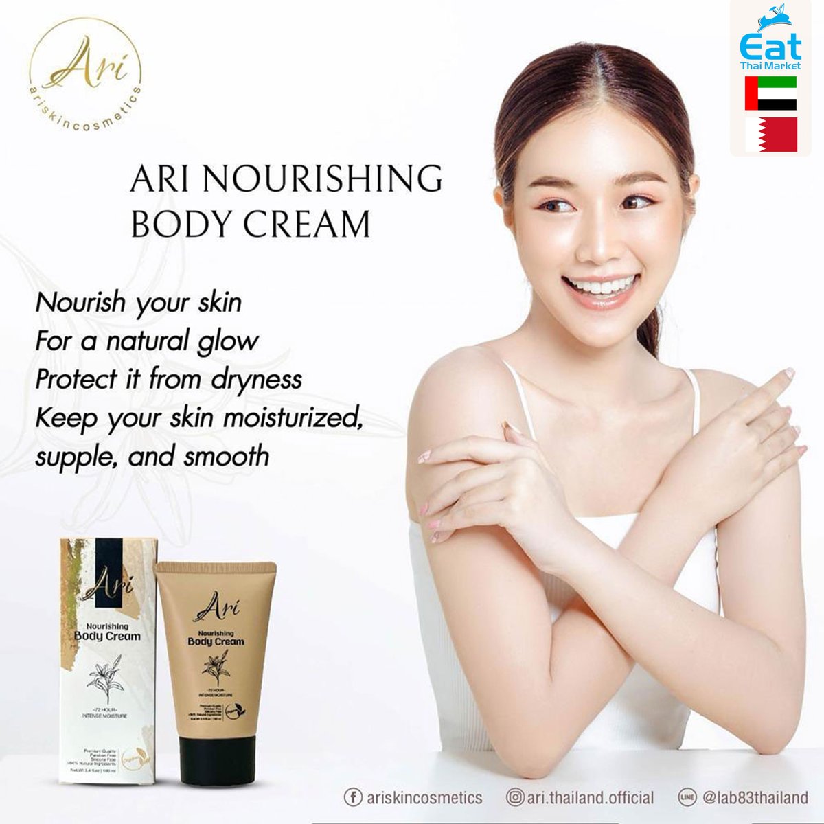EatThaiMarket's tweet photo. Ari Nourishing Body Cream
World-class quality Beauty products from Thailand 
✨Nourish your skin for a natural glow

Shop Thai Product in UAE &amp; Bahrain
https://t.co/rAvMlW9awd

#ThaiSouqDubai #ThaiCosmetics
#UAE #Dubai #ThaiMarketUAE #ThaiMartBahrain
#EatThaiMarket #EatConnection https://t.co/MJOKjrUFBX