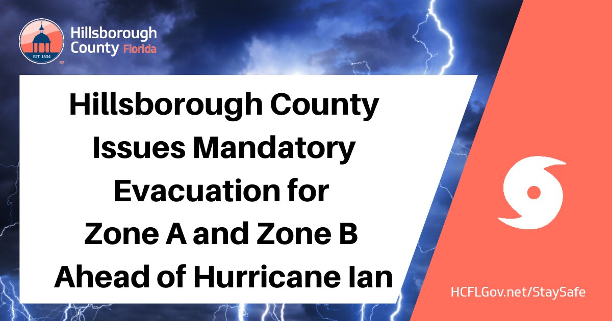 Hillsborough County issues evacuation order for Zone A