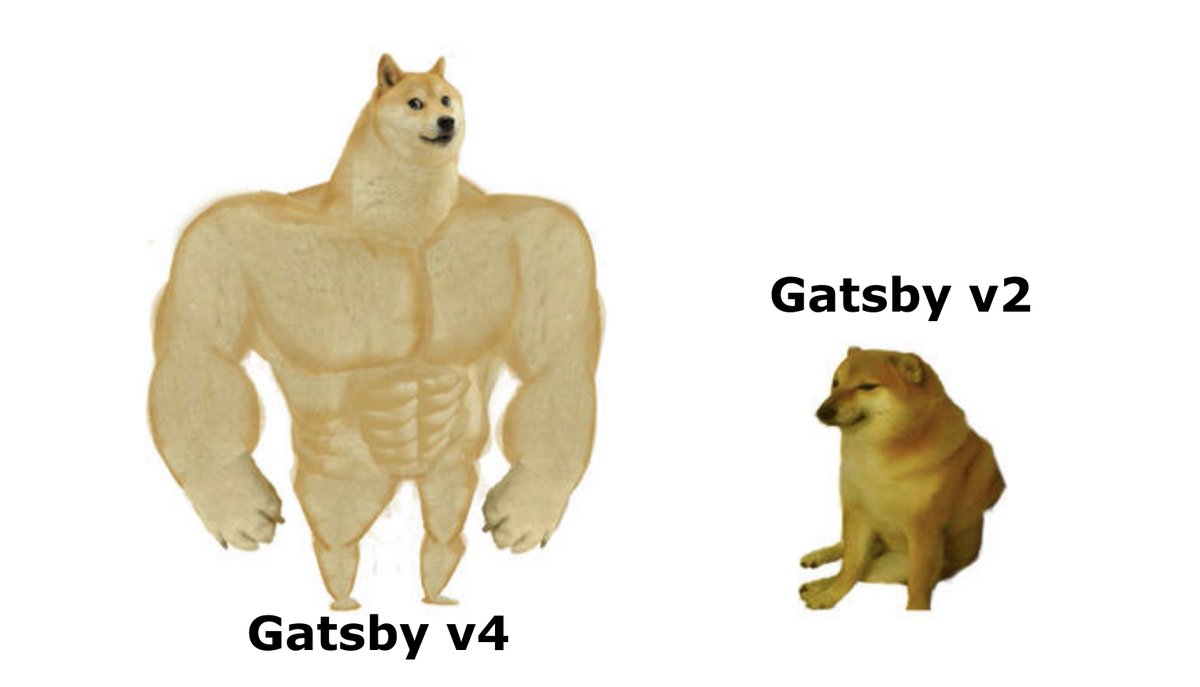 If Gatsby v4 isn't cool as hell then why is my mom so proud of me #upgradeweek