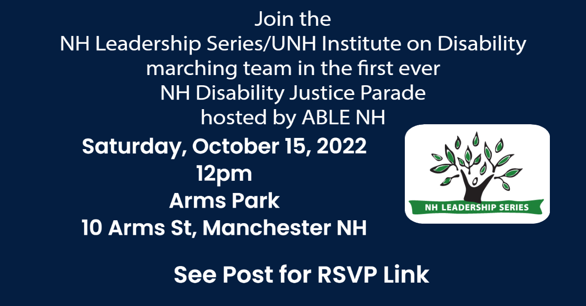 UNHIOD's tweet photo. The first ever NH Disability Justice Parade, organized and hosted by @ablenh1, is happening on Saturday, 10/15, at 12 pm at Arms Park in Manchester, NH!  Sign up here to join the NH Leadership Series/Institute on Disability marching team! https://t.co/IhZbDgkQEG https://t.co/YQ0X9inv76
