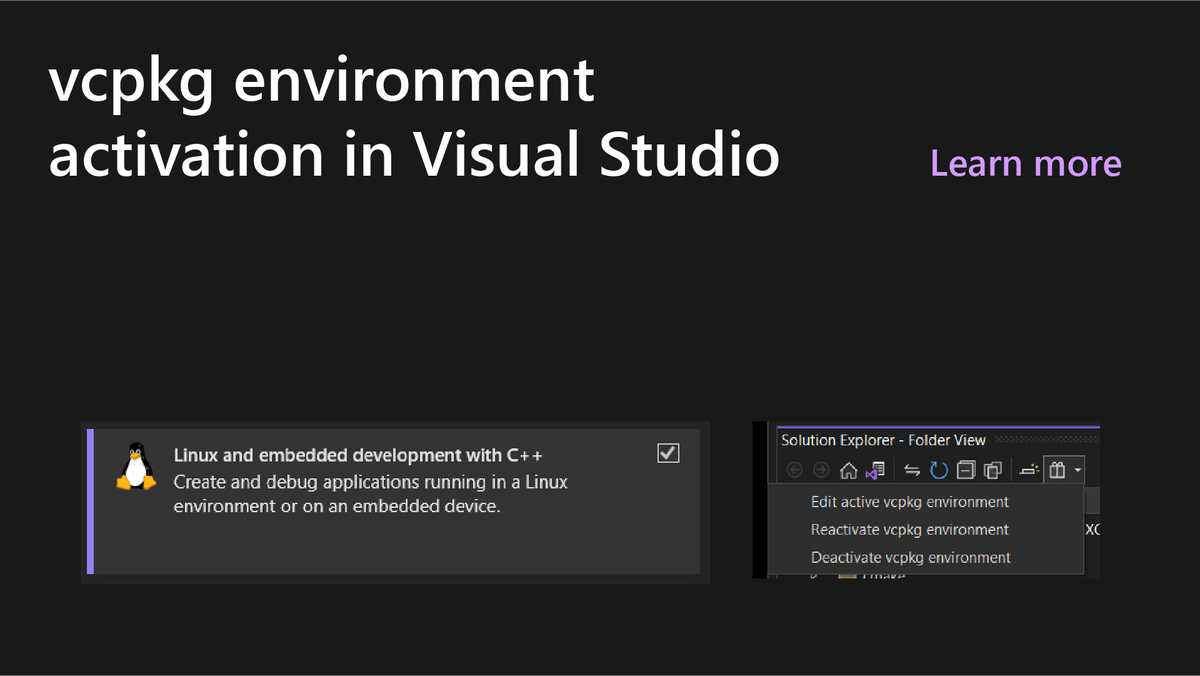 VisualStudio's tweet photo. 17.4 vcpkg environments will now automatically activate in #VisualStudio 2022!

Follow this quick guide to try vcpkg environment activation: https://t.co/Sabsvg8Y1R #CPlusPlus https://t.co/ijI2DU4svi
