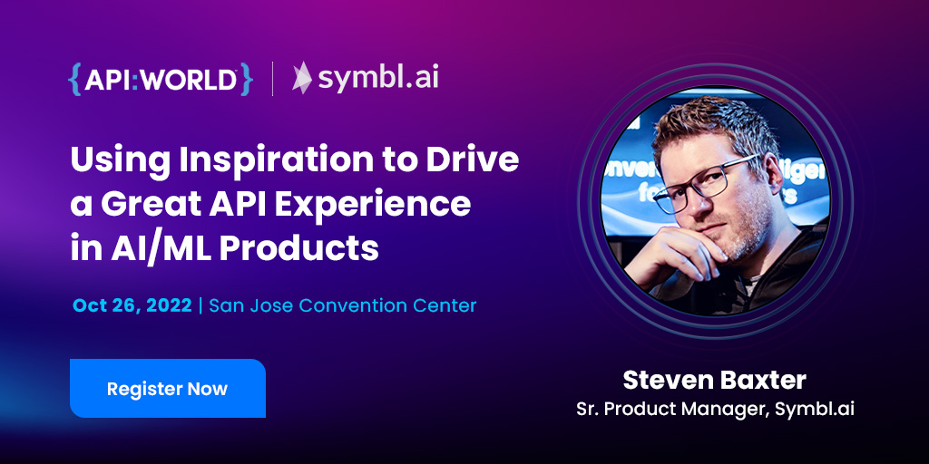 🔑 Attend our keynote at API World — 'Using Inspiration to Drive a Great API Experience in AI/ML Products' by our Sr. Product Manager, Steven Baxter! 🎁 Stop by our booth to participate in a fun API activity to receive some cool prizes! Register FREE: bit.ly/3dpP52l