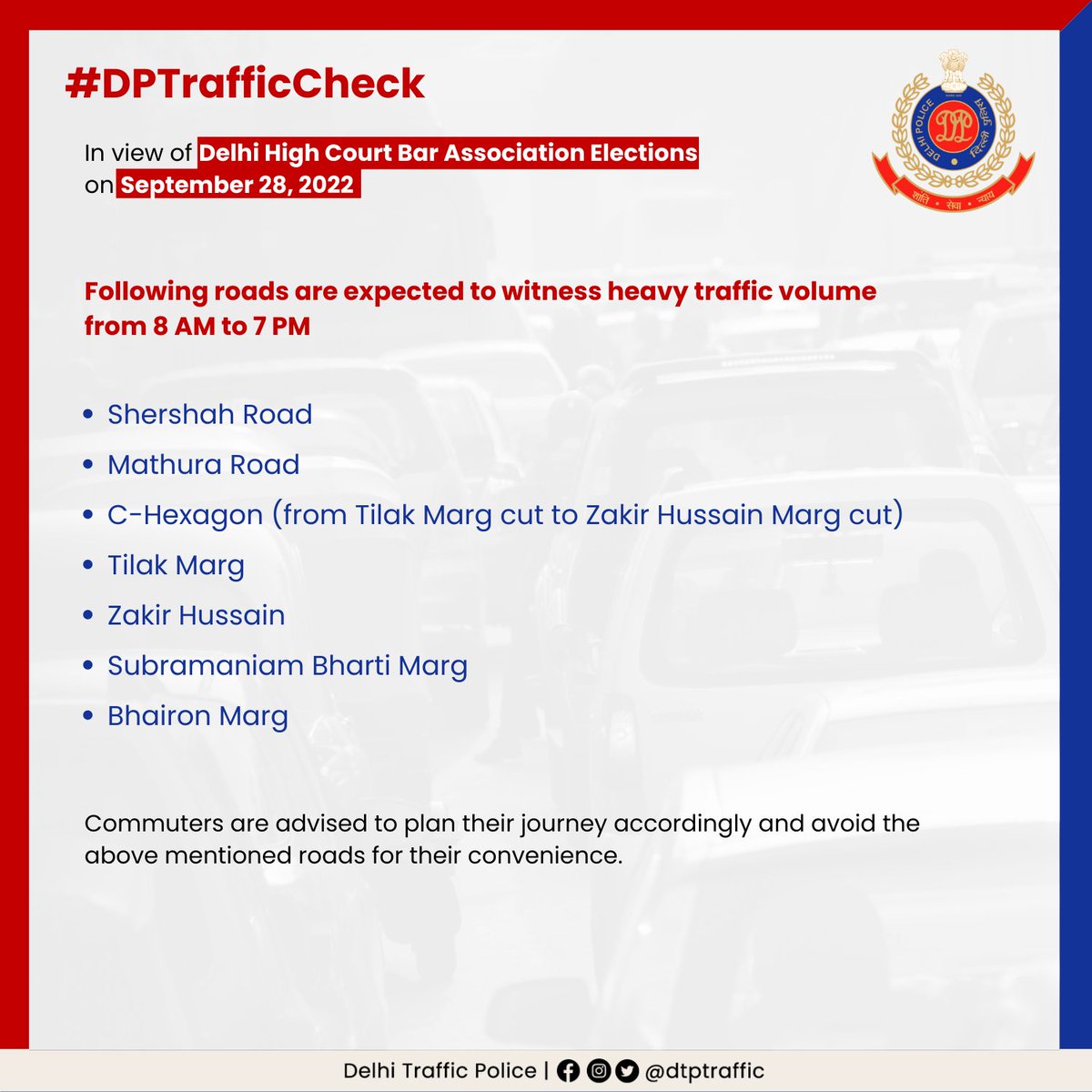 dtptraffic's tweet photo. Traffic Alert
In view of Delhi High Court Bar Association elections on September 28, heavy traffic volume is expected from 8 AM to 7 PM.
Commuters are advised to plan their journey accordingly and avoid the mentioned roads for their convenience.
#DPTrafficCheck https://t.co/XG9JhQGs3u