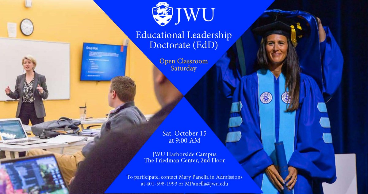 Interested in earning your Ed.D.? Attend JWU's
Ed.D. Open Classroom - Saturday, October 15th @ 9:00am