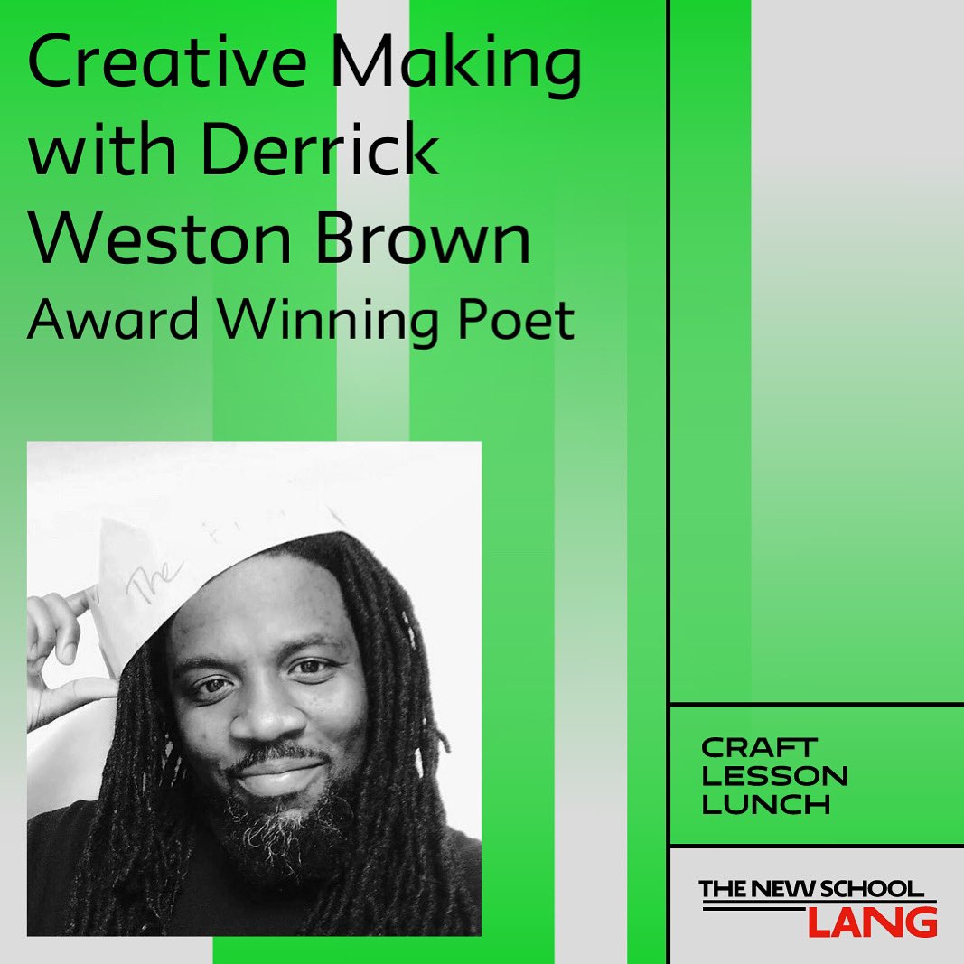 EugeneLang's tweet photo. Next up in our #CraftLessonLunch series is Derrick Weston Brown, award winning poet, author and educator, who will discuss "creative making."โจ
๐ OCT 3 @ 12:30PM (EDT)
๐ Register: https://t.co/oBb3p5zgUZโฆ
#NerdyLang #LiberalArts #CraftLessonLunch #Writing #TheNewSchool #NYC https://t.co/q6b3MGo1mf