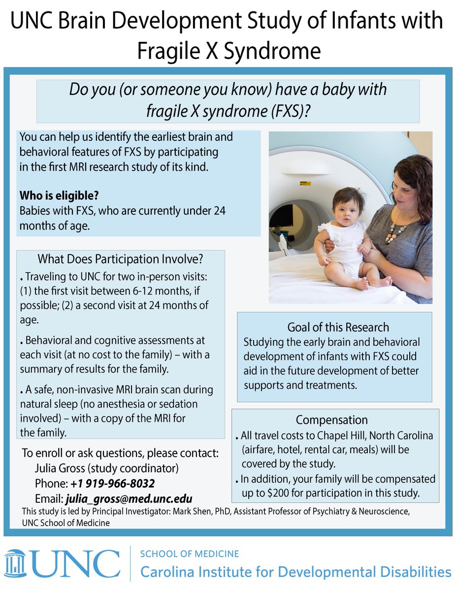 UNC is looking for babies with Fragile X syndrome who are under 2 years of age for a new MRI Research study. Travel costs are covered by the study. 

More details on the attached flyer. If you or someone you know qualifies, please reach out to Julia!

#FragileX #FX #FXResearch