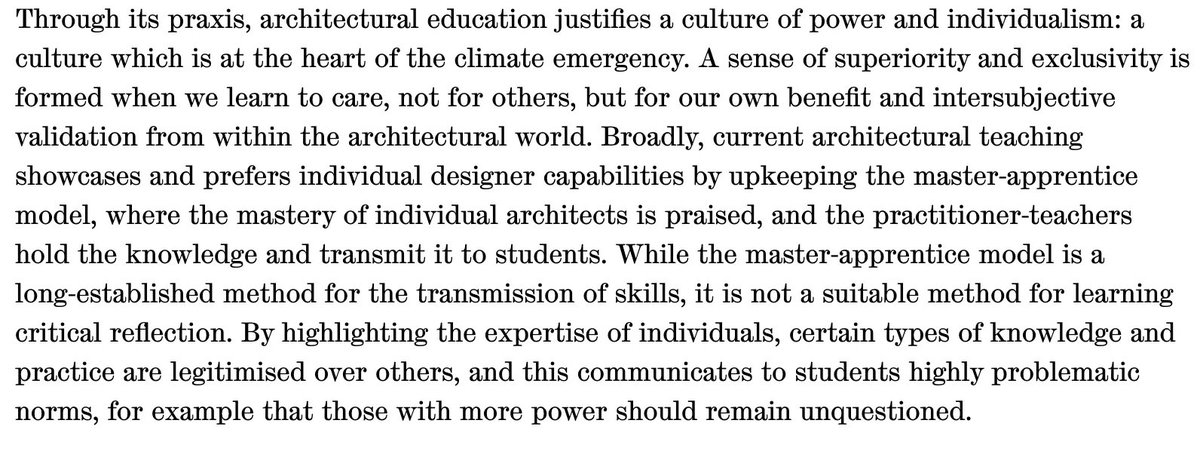 “current architectural teaching showcases and prefers individual designer capabilities by upkeeping the master‑apprentice model...By highlighting the expertise of individuals, certain types of knowledge and practice are legitimised over others.” buff.ly/3RaRU59