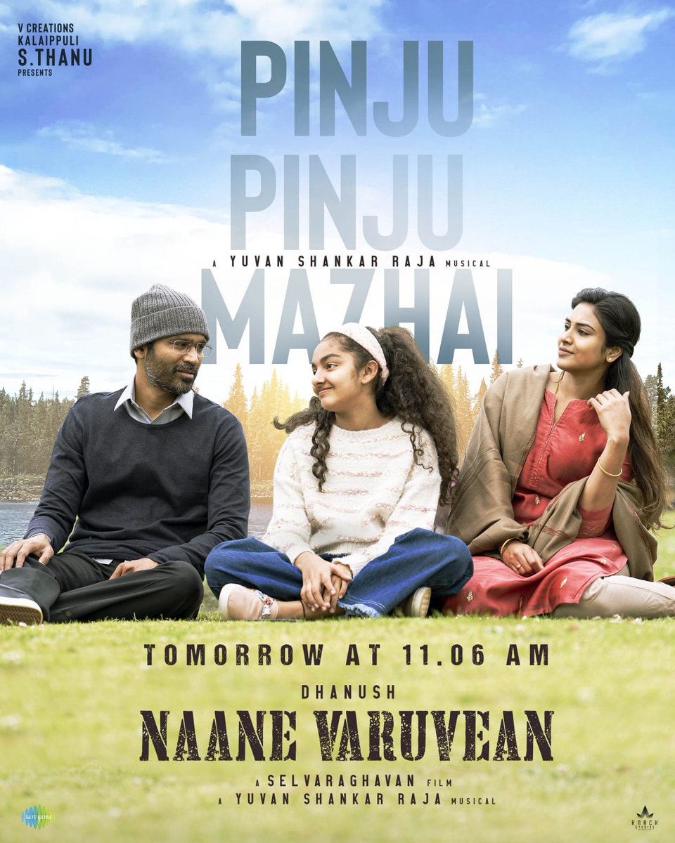 Get ready to witness the scintillating melody #PinjuPinjuMazhai in the voice of @sidsriram from #NaaneVaruvean releasing tomorrow at 11:06am @dhanushkraja @selvaraghavan @thisisysr @omdop @theedittable @RVijaimurugan @saregamasouth @YugabhaarathiYb