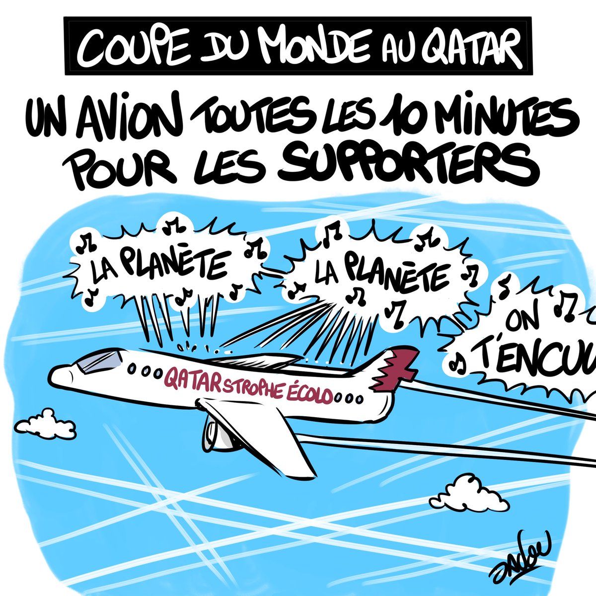 Qatarstrophe écologique 
#Dadou ✍🏻
dadoubd.com
#Qatar #QatarWorldCup2022 #avion #football #dessin #ecologie  #CoupeDuMonde #empreintecarbone
