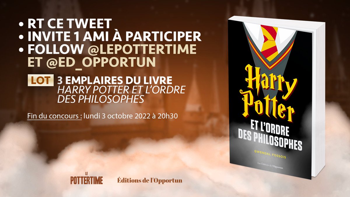 ⚡️ #CONCOURS POTTERHEAD ⚡️

Tente de gagner l'un des 3 exemplaires de "Harry Potter et l'Ordre des Philosophes" ! 😱

👉🏻 RT ce tweet
👉🏻 Invite un ami à participer
👉🏻 Follow <a href="/LePotterTime/">Le PotterTime</a> &amp; <a href="/ed_Opportun/">Les éditions de l'Opportun</a> 

Tirage au sort le 3 octobre à 20h30 !

#HarryPotter