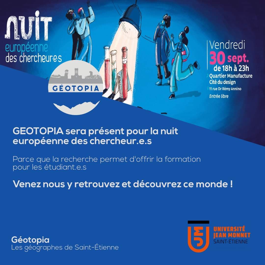 Géotopia sera présent pour la #NuitChercheurs  de <a href="/Univ_St_Etienne/">Université Jean Monnet Saint-Étienne</a> Venez nous y retrouvez et découvrez ce monde ce vendredi 30 septembre de 18h à 23h 
11 rue Dr Rémy Annino.