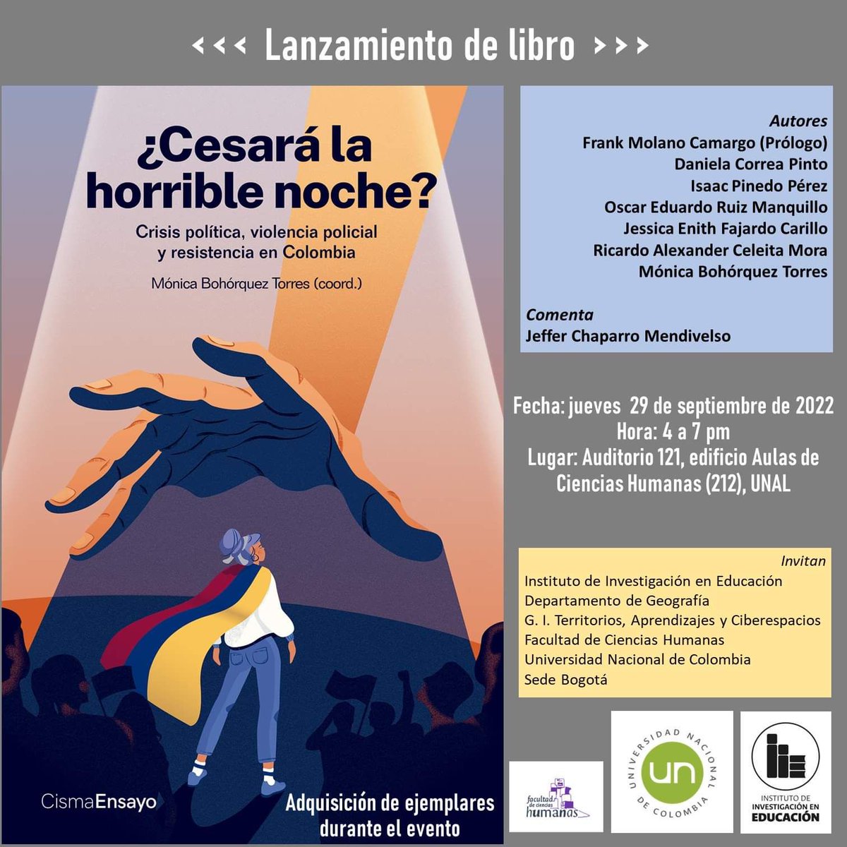 Con mucha alegría anunciamos que ya estamos distribuyendo «¿Cesará la horrible noche?» en Colombia, y además este jueves vamos a presentarlo en la sede de Bogotá de la <a href="/UNALOficial/">Universidad Nacional de Colombia</a>. Contaremos con la participación de <a href="/IsaPinedo/">Isaac Pinedo-Pérez</a>, @OscaRuiz_ y <a href="/DanielaCorreaPi/">Daniela Correa</a>, ¡les esperamos!