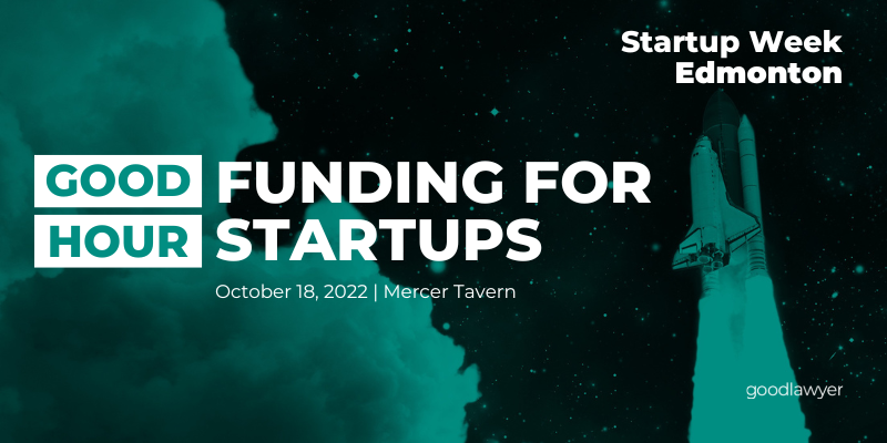 GoodlawyerInc's tweet photo. We're thrilled to join @StartupEdmonton & @Techstars at Edmonton Startup Week to host our first in-person #GoodHour on the funding strategies founders should consider with their early raises on Oct 18! https://t.co/VmhG1Ebih2 https://t.co/ULRu8dom72