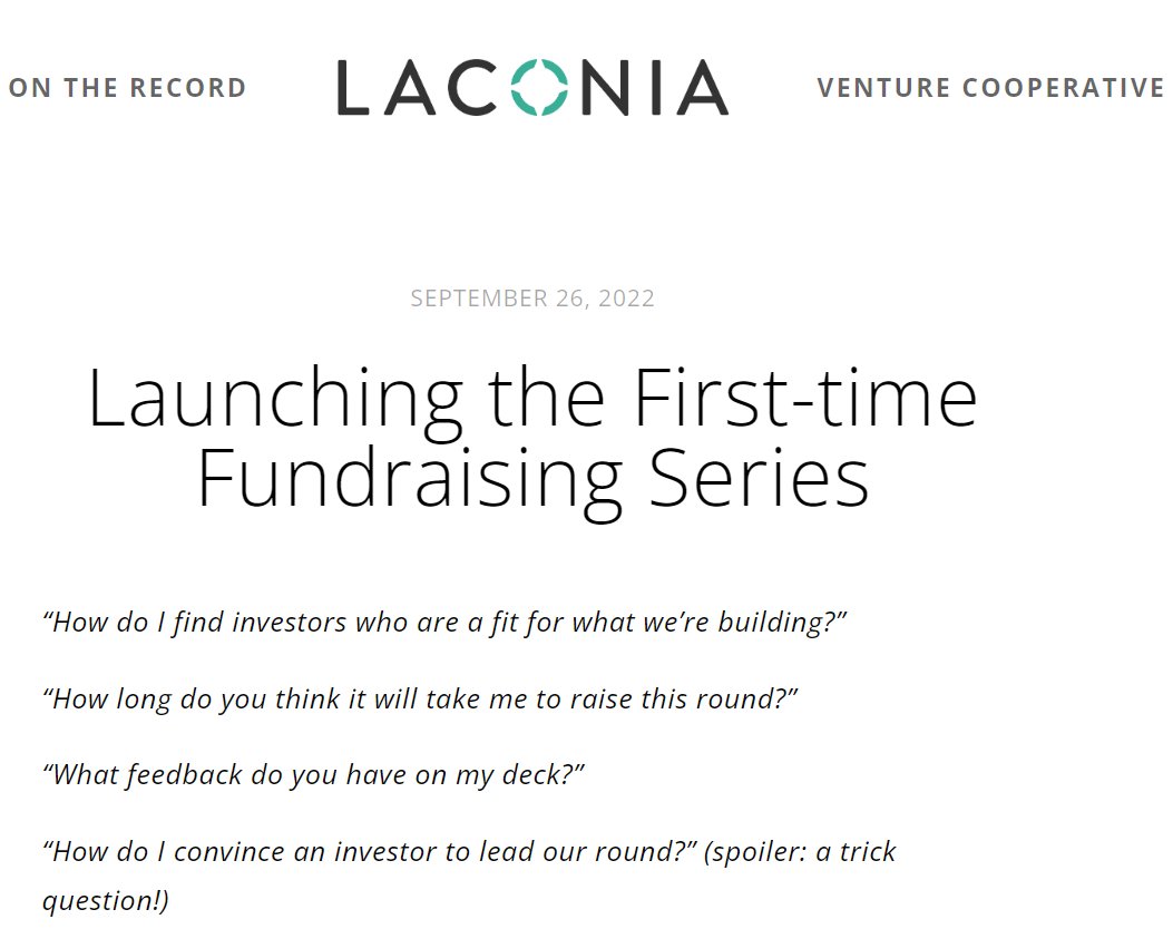 This summer, I put together a painfully detailed guide on First-time Fundraising for founders

Check it out for real talk on deciding if VC is the right path, running a competitive process (esp if new to the ecosystem), and building a compelling deck
 
laconiacapitalgroup.com/blog/firsttime…