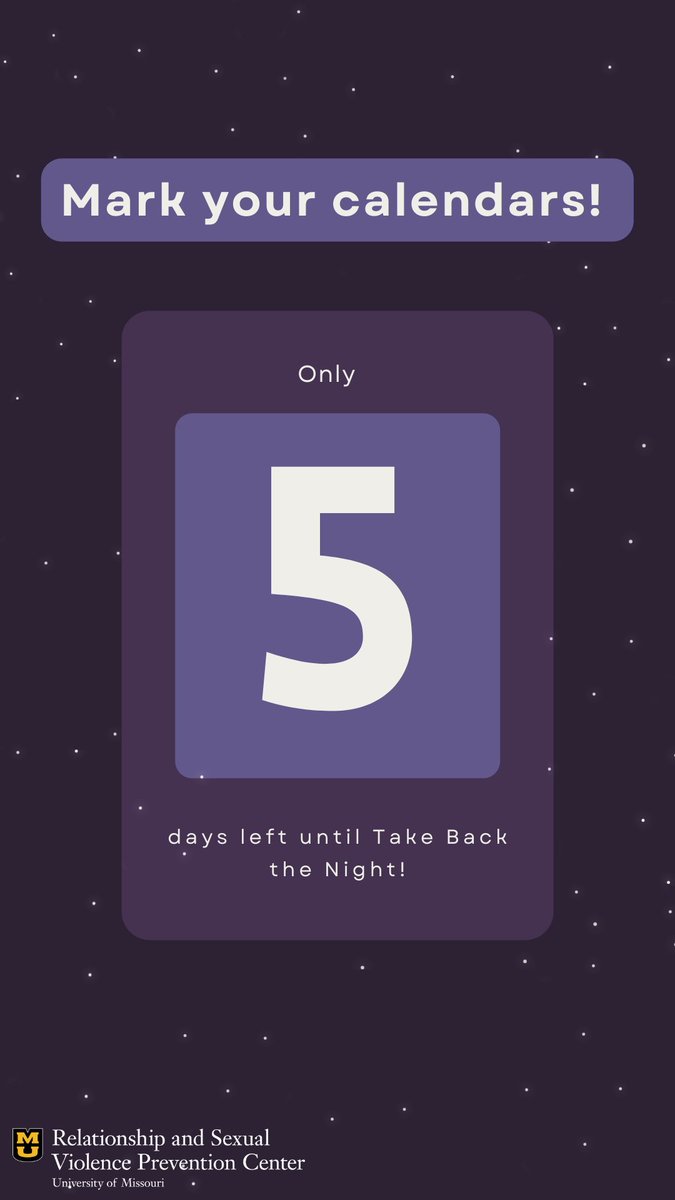 5 more days until Take Back the Night!