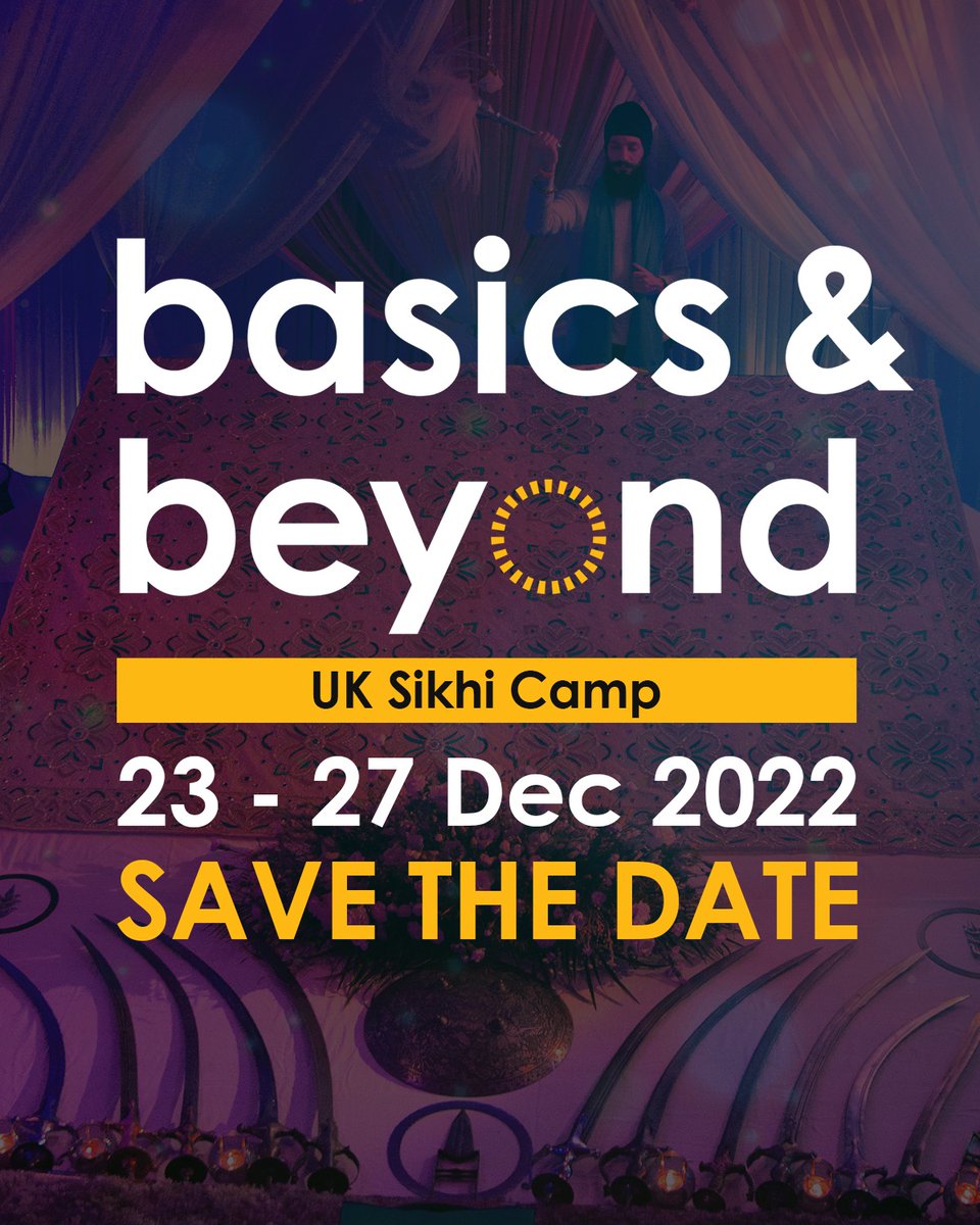 everythings_13's tweet photo. 💫BASICS & BEYOND CAMP 2022💫
With Guru Sahib's Kirpa, the Basics & Beyond camp will take place from the 23rd - 27th of December.
Applications will be opening soon, watch this space!
#BasicsAndBeyond #SikhiCamp #SpiritualRetreat #Satnam #Waheguru #Sikh #Sikhism #Gurdwara https://t.co/NfgZOi51uA