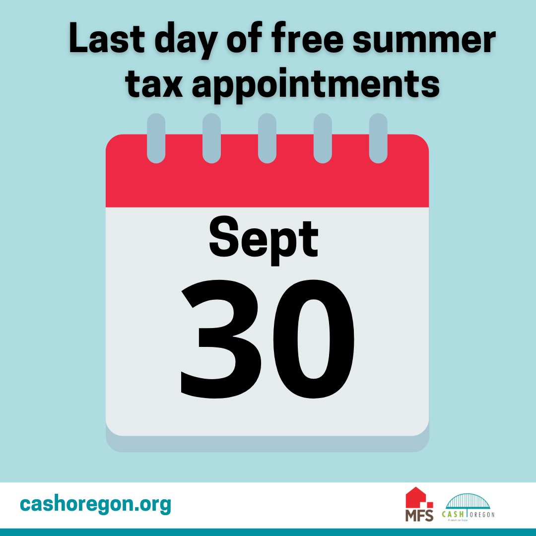 CASHOregon's tweet photo. Our last day of free summer tax preparation is Friday, September 30th. We will reopen services in late January of 2023. For information on services in the coming year, check out https://t.co/ROPBWgK5bV for updates. https://t.co/HOJglMs2Rh