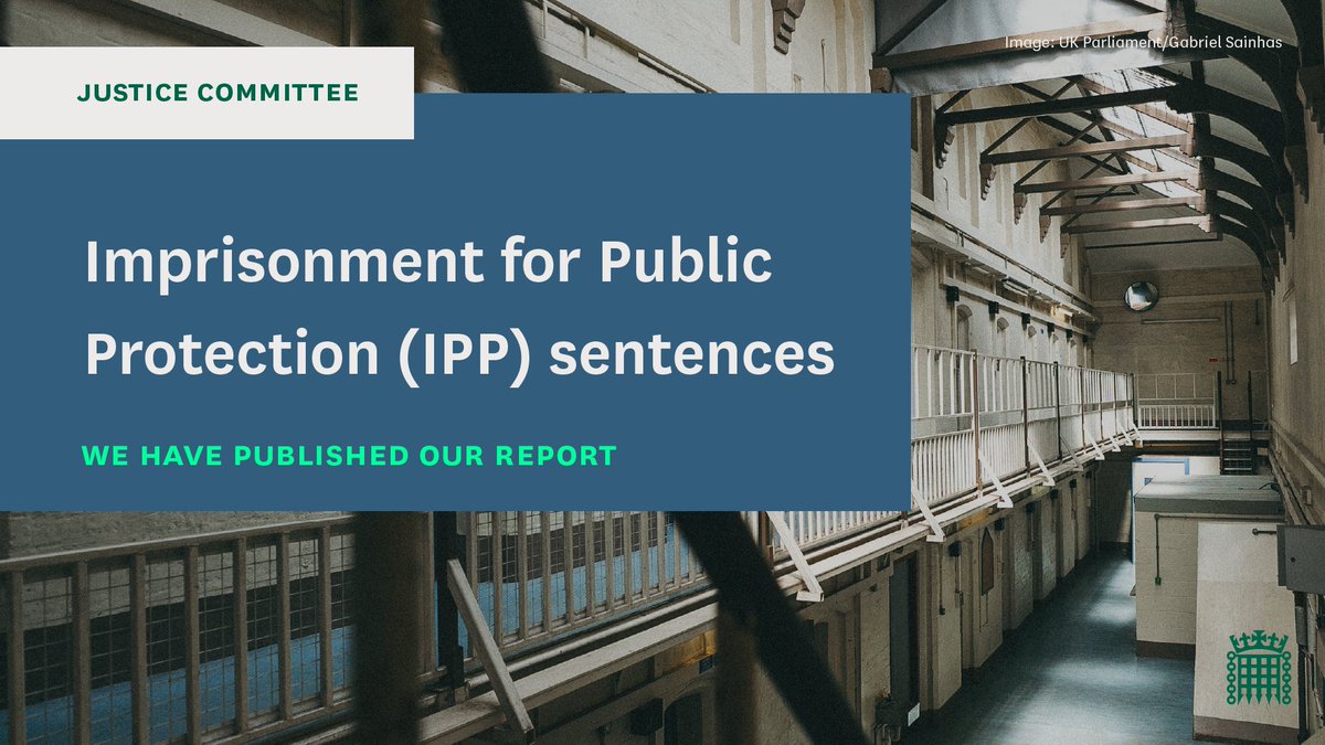 Today we have published our report on IPP sentences. 📖 Read the full report: publications.parliament.uk/pa/cm5803/cmse… 📃 Read our conclusions and recommendations: publications.parliament.uk/pa/cm5803/cmse… 🔎 Read the news story: committees.parliament.uk/committee/102/…