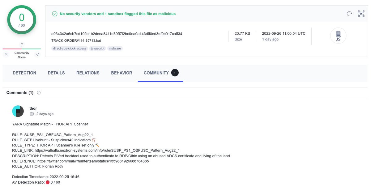 Another FUD sample, "TRACK-ORDER#114-85713.bat": a034342a6cb7cd195e1b2deea8411d3957f2bc0ea0a143d50ed3df0b017ca534
But this time there is a comment from <a href="/thor_scanner/">THOR APT Scanner</a>.
<a href="/StopMalvertisin/">Kimberly</a>