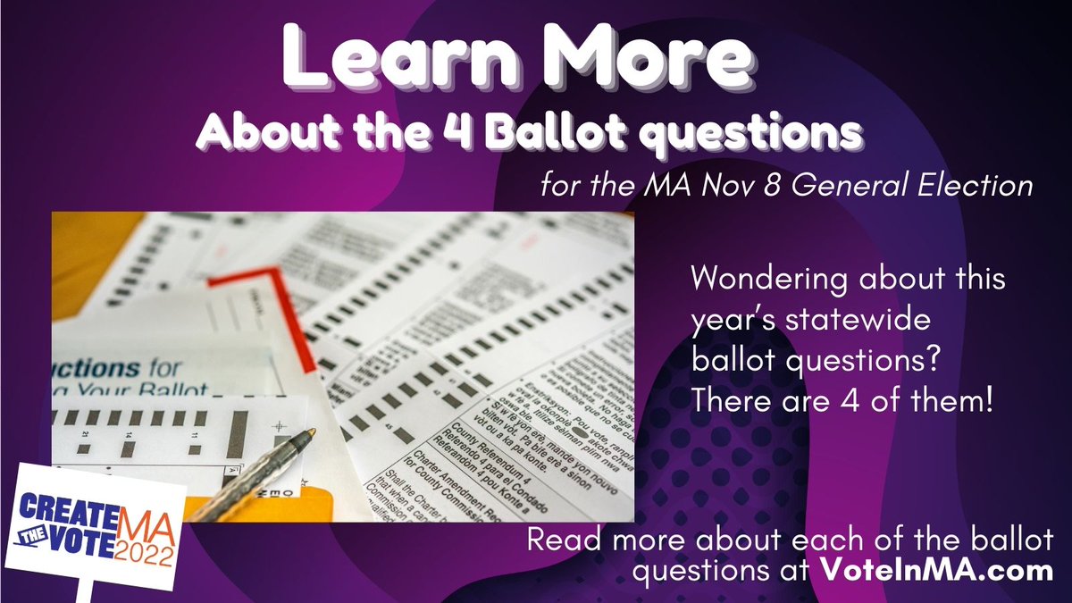 CreateTheVoteMA's tweet photo. Wondering about this year’s statewide ballot questions? There are 4 of them! Click through to read about each one: https://t.co/mpLyOYuPcE #CTVMA2022 #mapoli #CreateTheVoteMA https://t.co/lnWgStGdp1