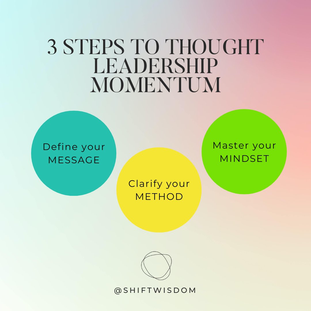 shiftwisdom's tweet photo. When you're looking to grow your business, you need to share more than content...

Here are the 3 Steps to Thought Leadership Momentum that I teach my clients:

1. Define your MESSAGE
2. Clarify your METHOD
3. Master your MINDSET

Learn more 🔗 https://t.co/5YiilQIicn https://t.co/fvpGMGvgwx
