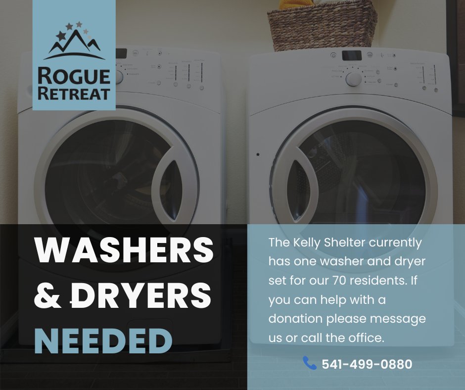 The Kelly Shelter currently has one washer and dryer set for our 70 residents. If you can help with a donation please message us or call the office.
541-449-0880