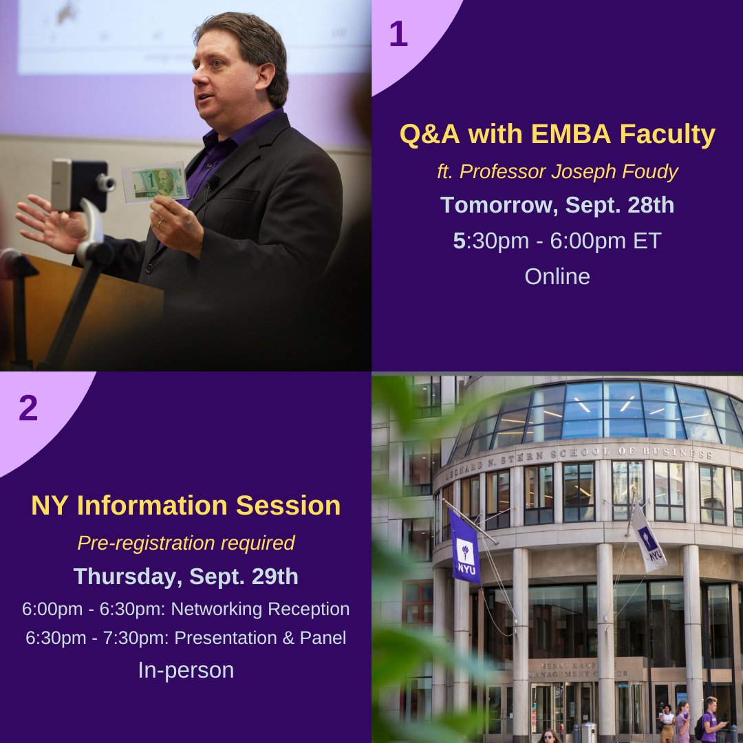 Don't miss out on #SternEMBA events this week!

Tomorrow, Sept. 28th | 5:30pm ET | Online
Q&amp;A with Prof. Foudy: ow.ly/2trn50KUSA8

Thursday, Sept. 29th | 6pm ET | In-person at NYU Stern
NY Information Session: ow.ly/jcBk50KUSAa
Pre-registration is required.