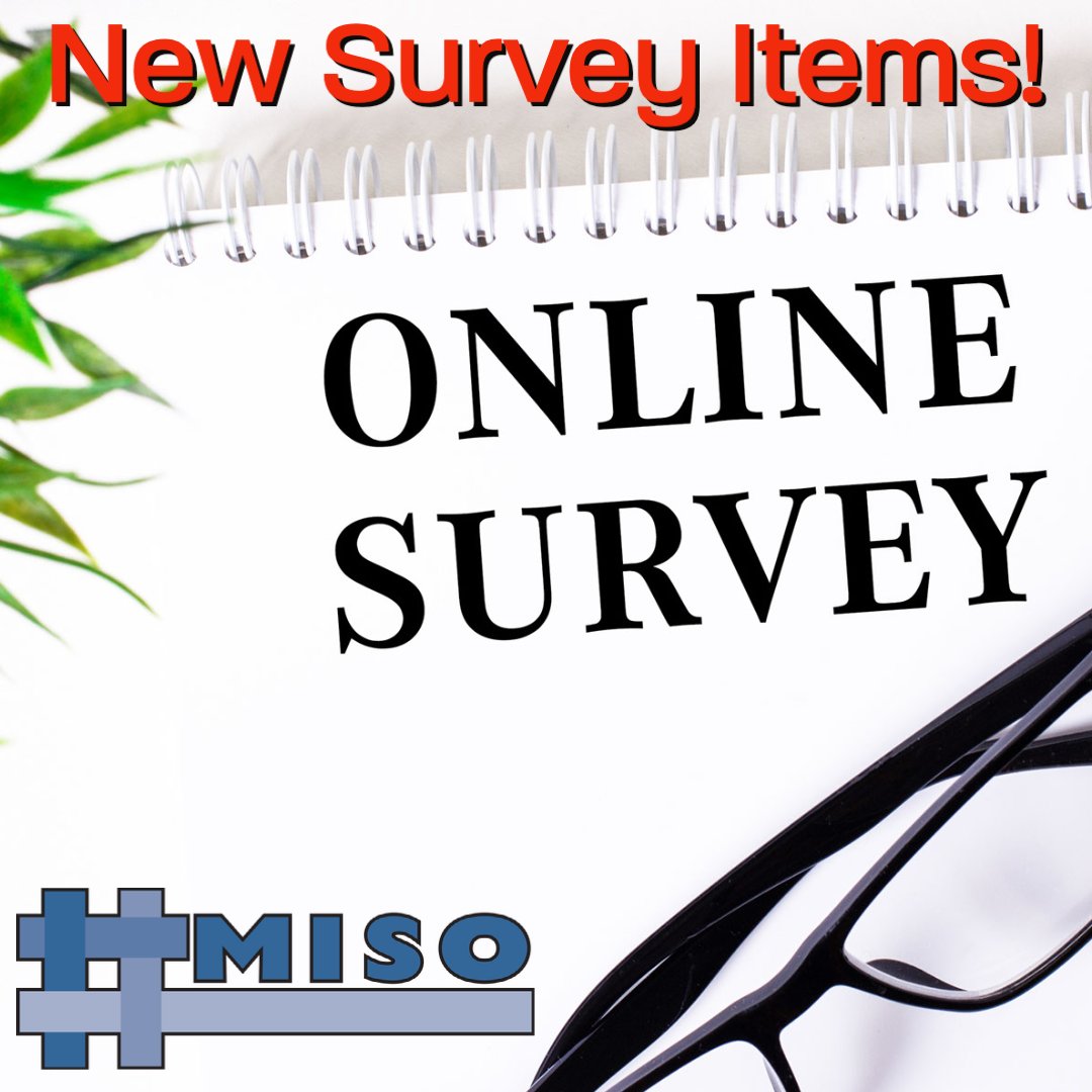 Every year, the MISO Survey team tests new items to be added to the survey. Some items included starting this year are:

Library streaming video services
Library streaming audio services
LMS online quizzes
LMS grade book
LMS assignment submission
Academic integrity tools