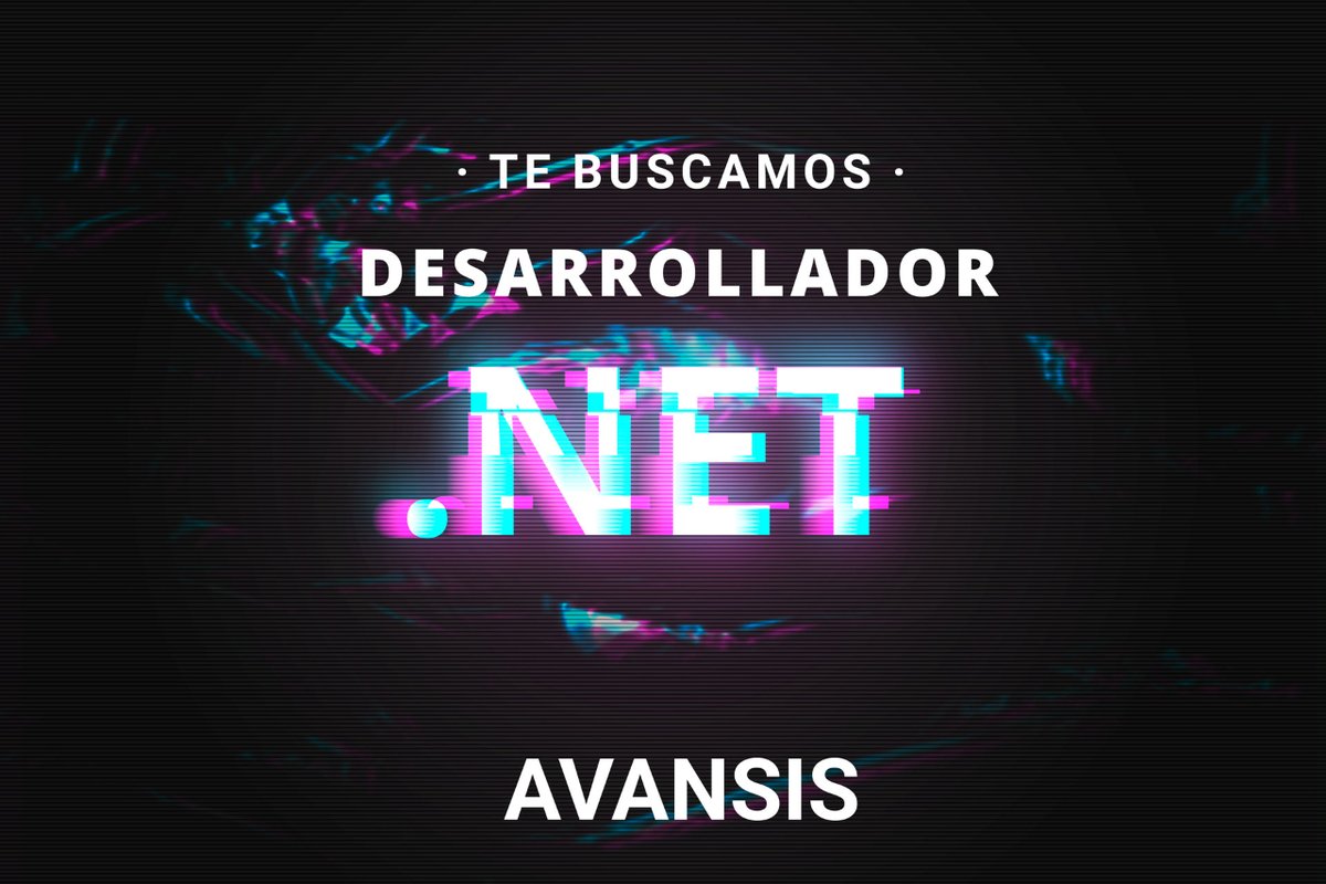 🔎 Buscamos #Desarrollador .NET en 100% remoto
con tecnologías .NET 4.5 o superior, C#, VB, WCG ASP.NET WebForms y Microsoft Visual Studio con Microsoft TFS, entre otras.
Envía tu cv a seleccion@avansis.es