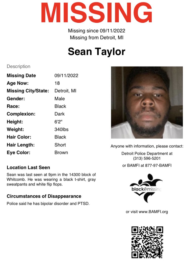 BAM_FI's tweet photo. #Detroit, MI: 18y/o Sean Taylor  was last seen at 9pm in the 14300 block of Whitcomb. He was wearing a black t-shirt, gray sweatpants and white flip flops.  According to police, Sean suffers from bipolar disorder and PTSD. 
#HelpUsFindSean https://t.co/dw6935iqCo