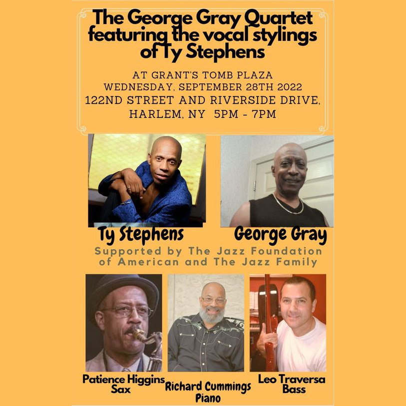TyStephensJaazz's tweet photo. Wednesday, September 28, The George Gray Quartet featuring the vocal stylings of Ty Stephens will be performing at Grant's Tomb Plaza (122nd Street and Riverside Drive, Harlem, NY) from 5pm-7pm. #jazz #nyc #nycjazz #grantstomb #tystephens https://t.co/U9ejwvtNam