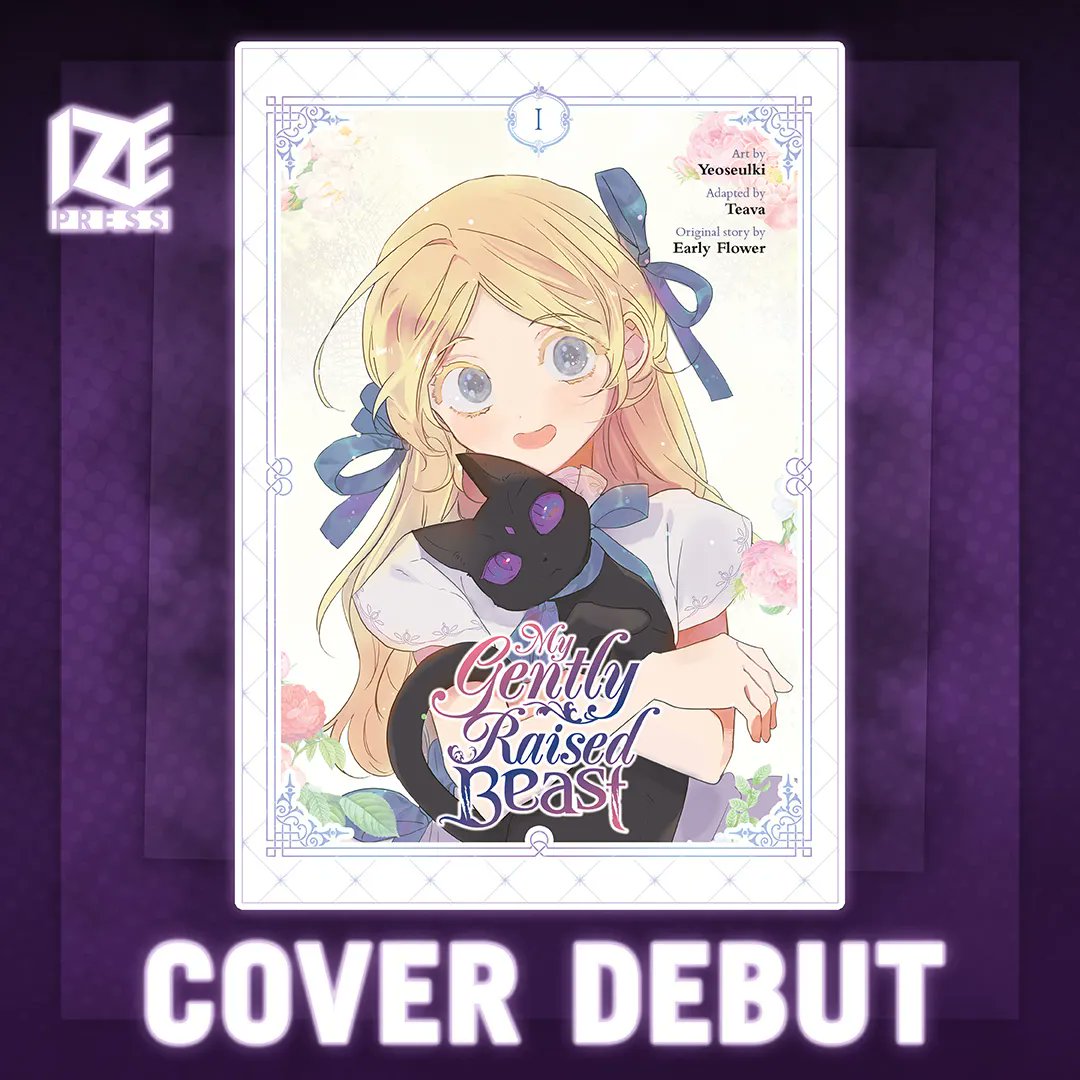 izepress's tweet photo. 💜  COVER DEBUT 💜
My Gently Raised Beast, Vol. 1

A very cute addition to our line-up!🥰 Sparkly-eyed Blondina and her adorable companion feature on the first volume cover!😻✨

Pre-order your copy today!: https://t.co/lchk793EEb https://t.co/acyDmqdaG3