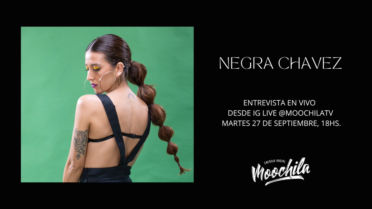 MoochilaTv's tweet photo. Hoy martes 27 de septiembre a las 18hs IG LIVE con @negra_chavez desde https://t.co/VY4XfhpEAJ https://t.co/fuMzT6sqVX