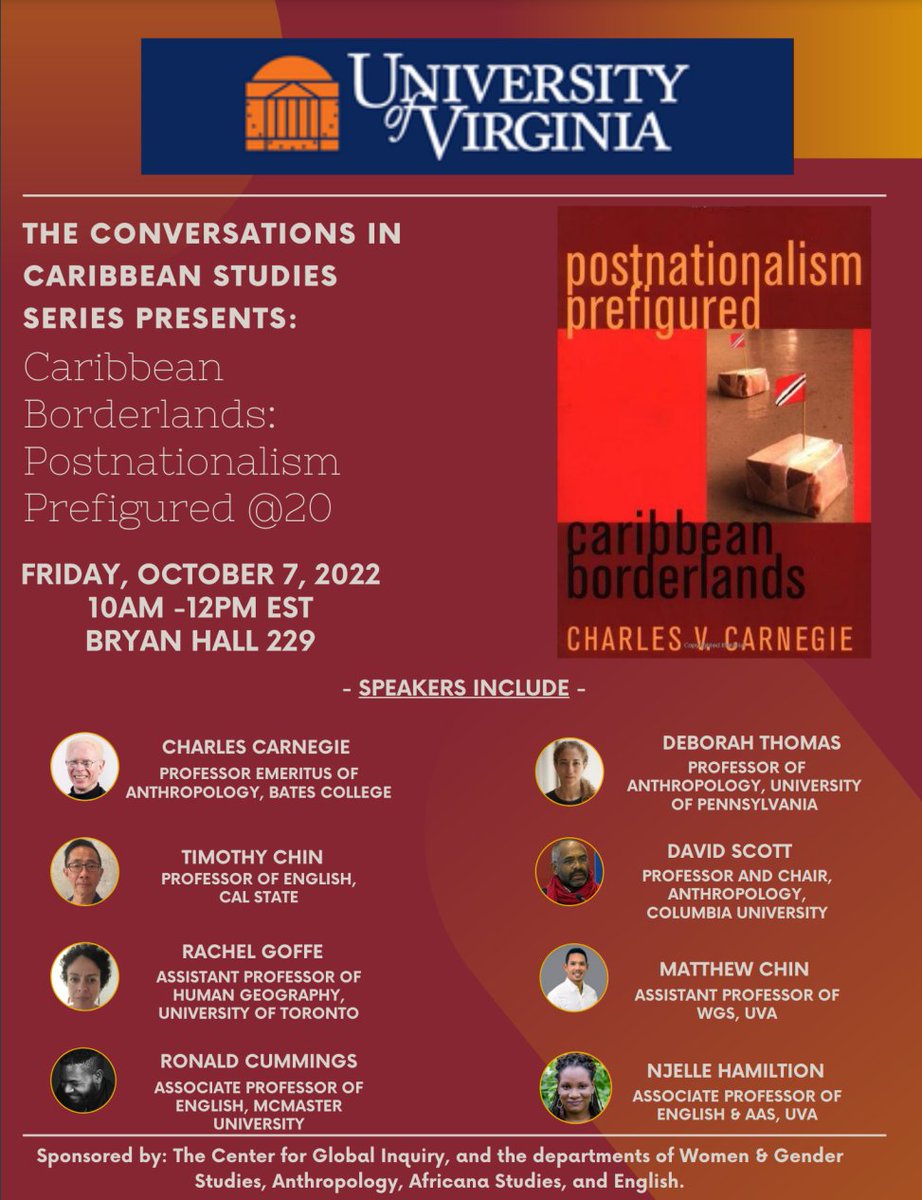 Caribbean Borderlands: 
Postnationalism Prefigured @ 20

Oct. 7, 2022
University of Virginia

People may also attend virtually via zoom webinar. The link for the zoom registration is here: virginia.zoom.us/webinar/regist…