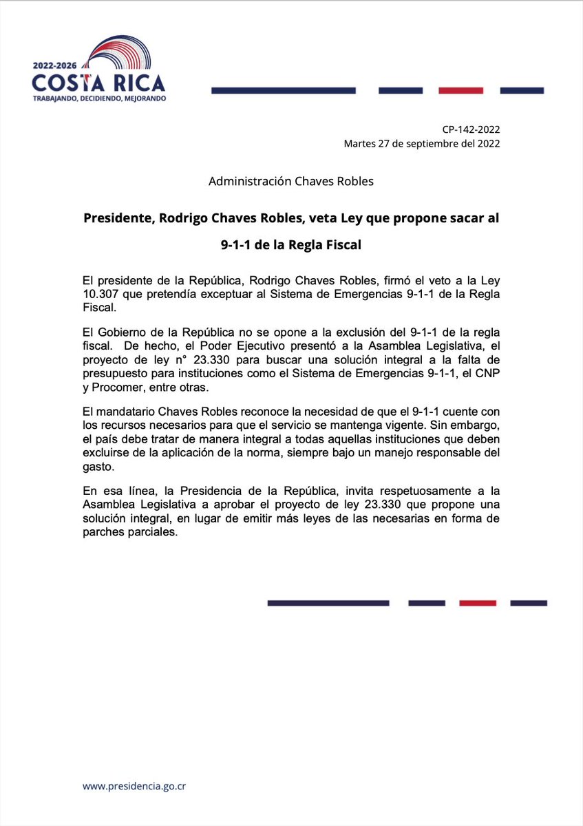 El presidente de la República, @RodrigoChavesR , firmó el veto a la Ley 10.307 que pretendía exceptuar al Sistema de Emergencias 9-1-1 de la Regla Fiscal.